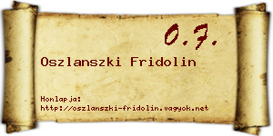 Oszlanszki Fridolin névjegykártya
